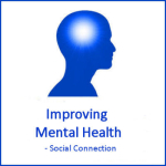 Improving Mental Health - social connection